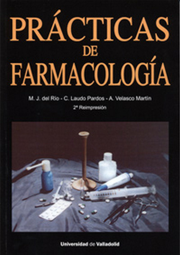 PRÁCTICAS DE FARMACOLOGÍA (3ª Reimpresión), de RIO MAYOR | portada del libro