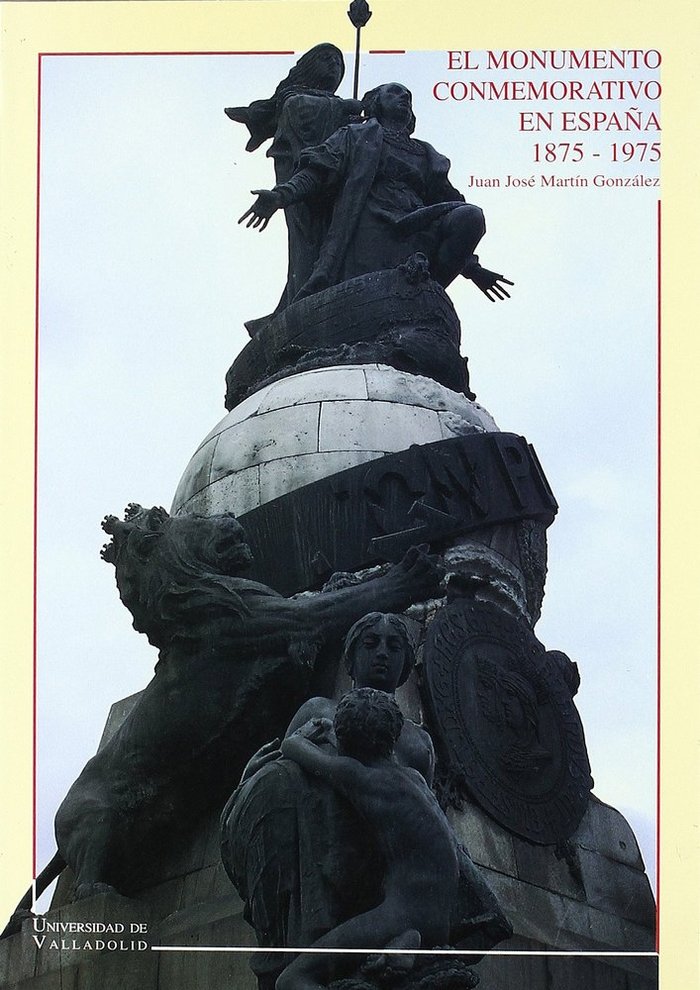 MONUMENTO CONMEMORATIVO EN ESPAÑA, EL, de MARTIN GONZALEZ | portada del libro