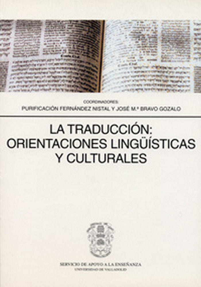 TRADUCCION: ORIENTACIONES LINGÜISTICAS Y CULTURALES, LA, de FERNANDEZ NISTAL | portada del libro