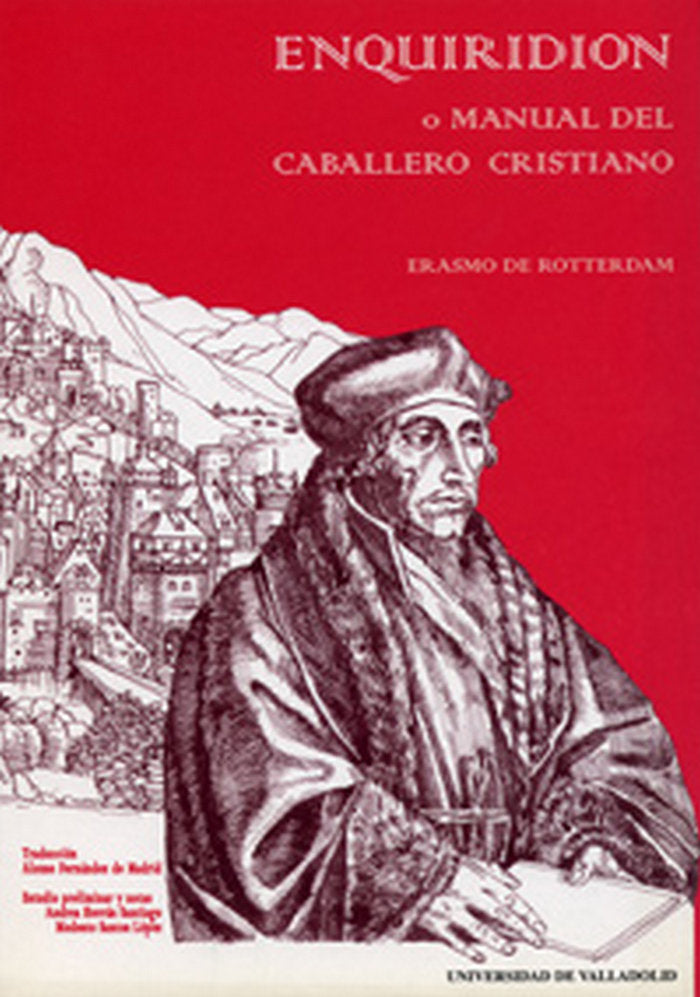 ENQUIRIDION O MANUAL DEL CABALLERO CRISTIANO (ERASMO DE ROTTERDAM), de HERRAN SANTIAGO | portada del libro