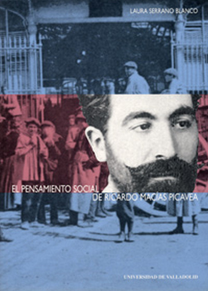 PENSAMIENTO SOCIAL DE RICARDO MACÍAS PICAVEA, de SERRANO BLANCO | portada del libro