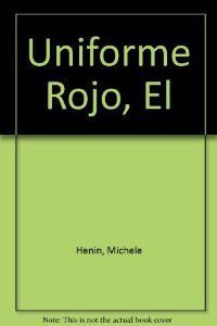 UNIFORME ROJO, de HENIN | portada del libro