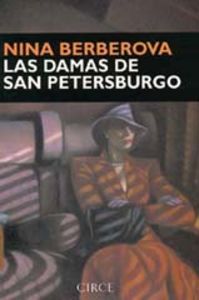 Las damas de San Petersburgo, de Berberova, Nina | portada del libro