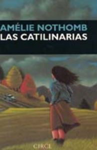 Las catilinarias, de Nothomb, Amélie | portada del libro