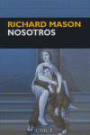 Nosotros, de MASON, RICHARD | portada del libro