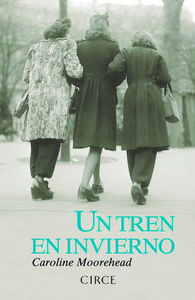Tren en invierno, un, de Moorehead, Caroline | portada del libro