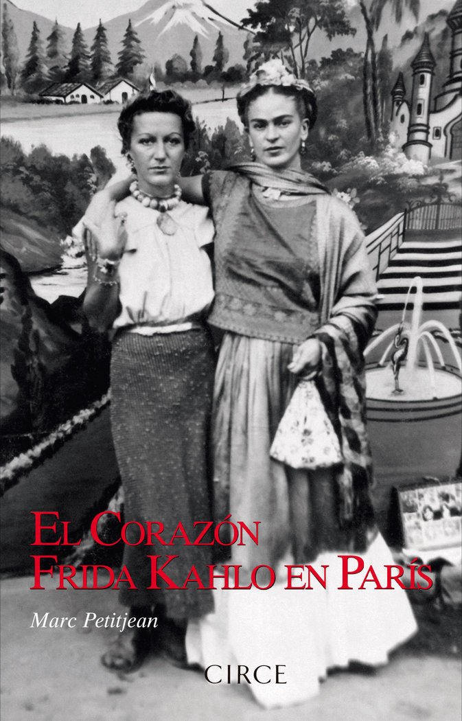 EL CORAZÓN. Frida Kahlo en París, de Marc Petitjean | portada del libro