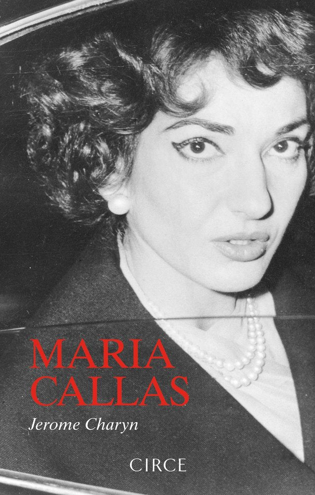 MARIA CALLAS, de Charyn,Jerome | portada del libro