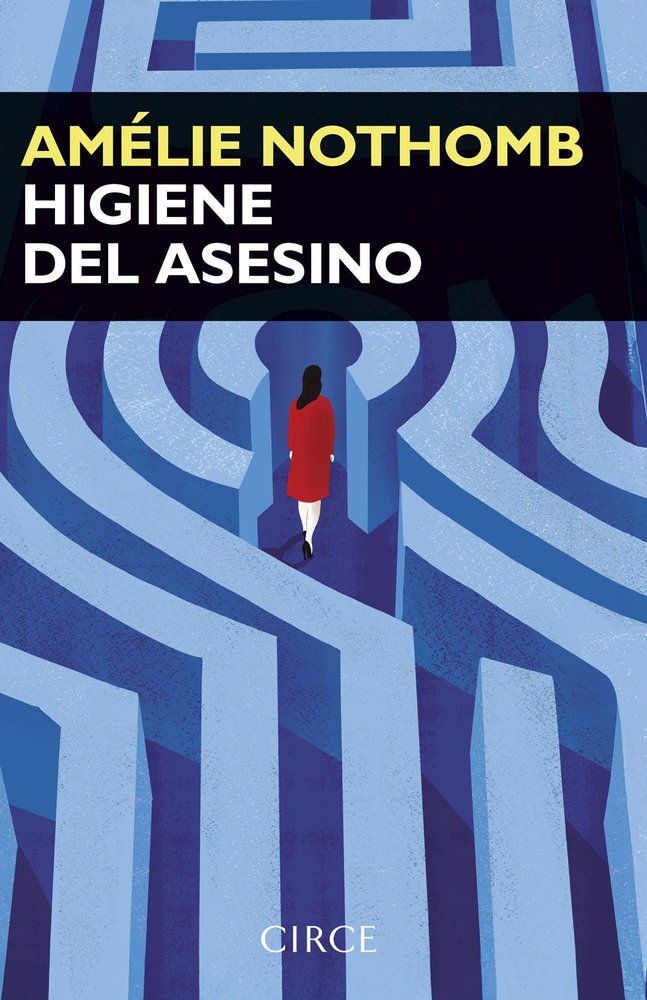 Higiene Del Asesino, de AMELIE NOTHOMB | portada del libro