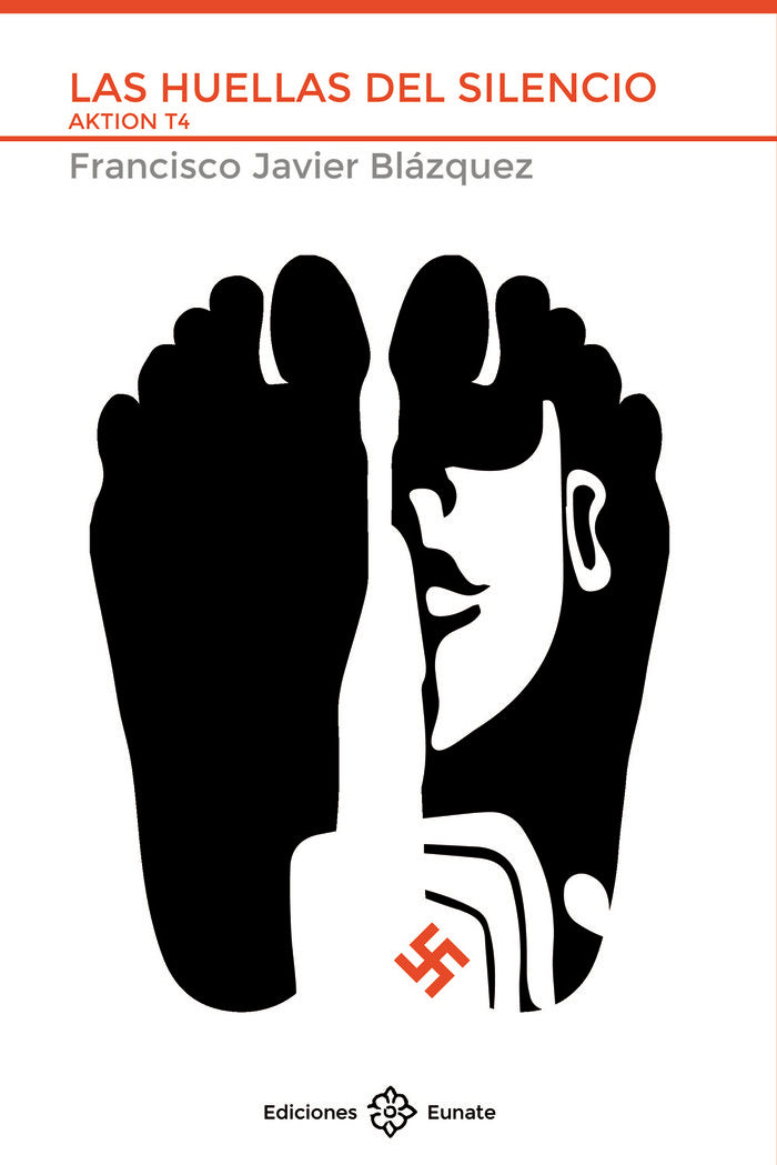 las huellas del silencio. Aktion T4, de Blázquez | portada del libro