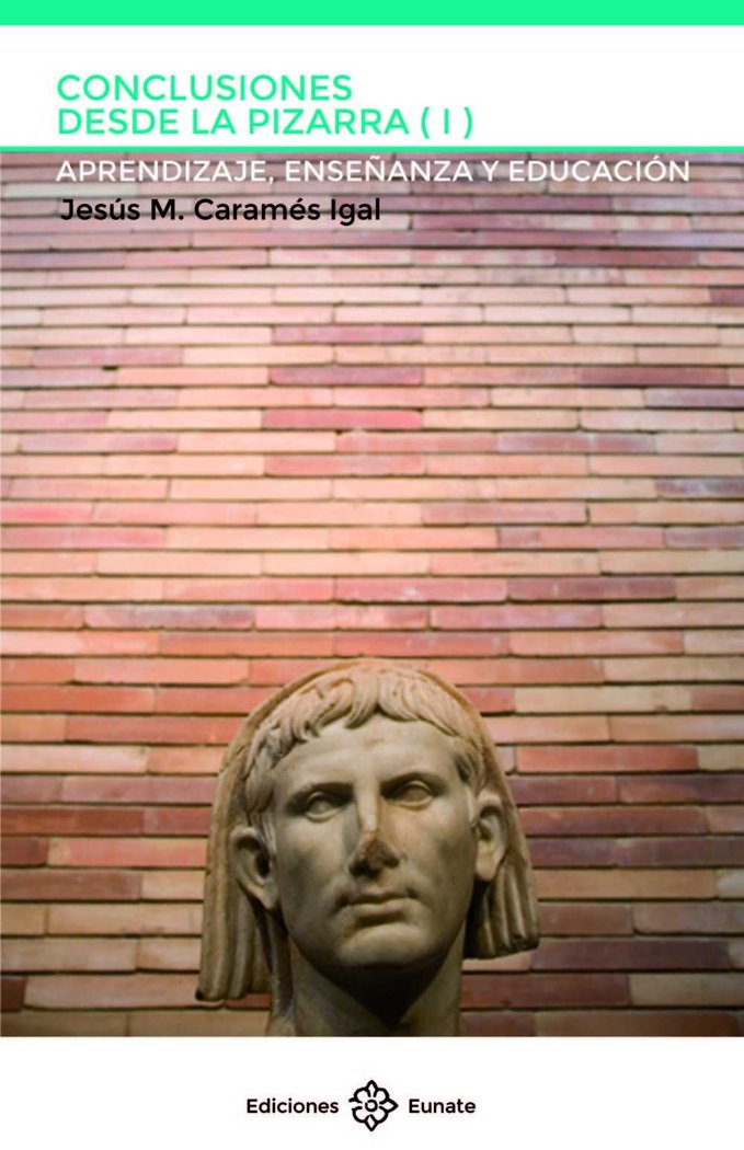 Conclusiones desde la pizarra (I). Aprendizaje, enseñanza y educación, de Caramés Igal | portada del libro
