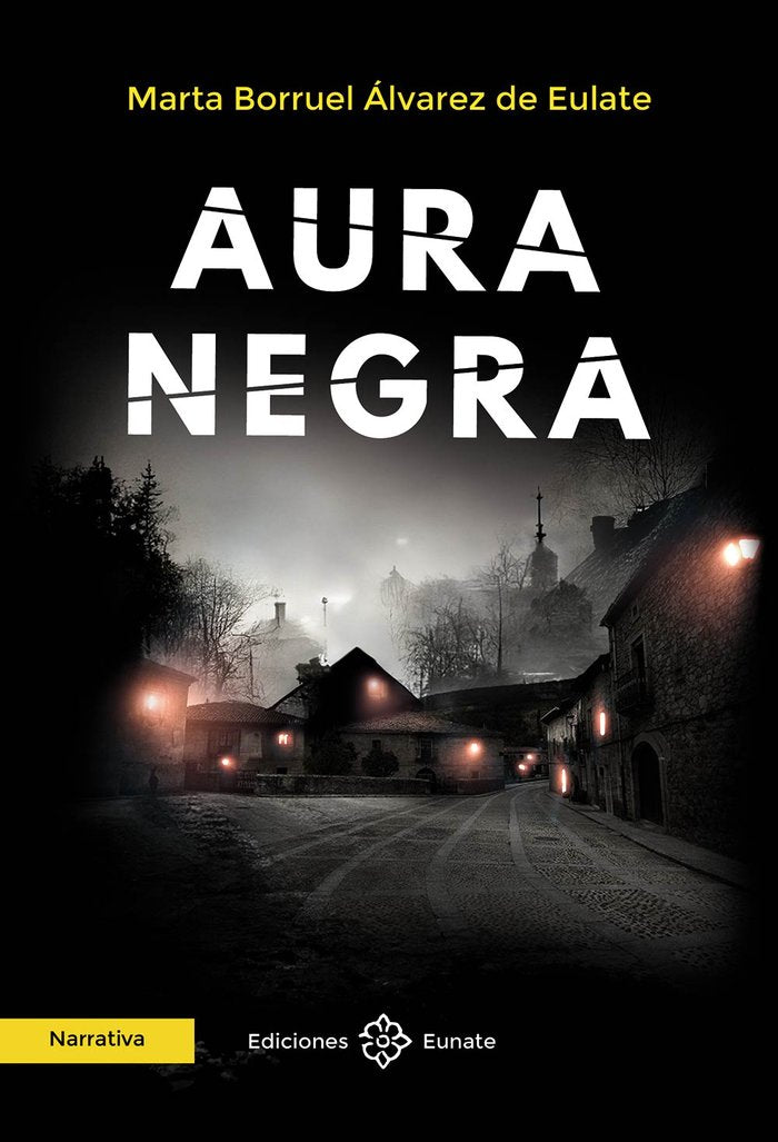 Aura negra, de BORRUEL ALVAREZ DE EULATE, MARTA | portada del libro