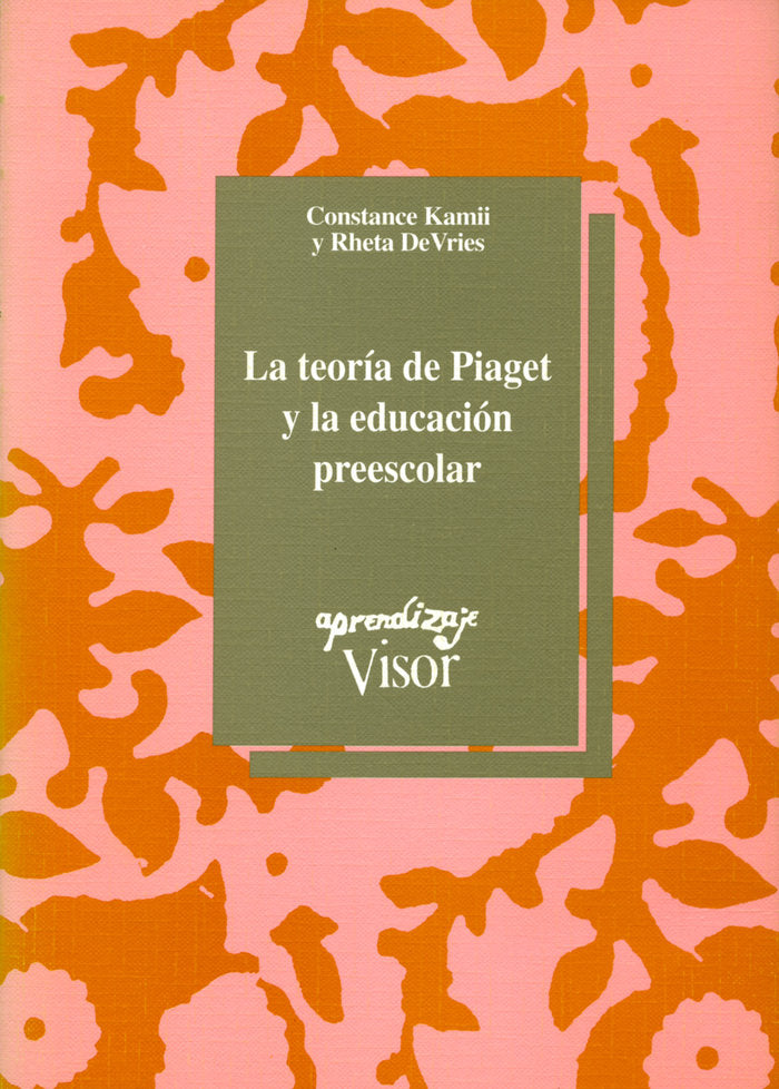 La teoría de Piaget y la educación preescolar, de Kamii, Constance | portada del libro