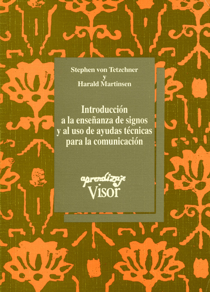 Introducción a la enseñanza de signos y al uso de ayudas técnicas para la comunicación, de von Tetzchner, Stephen | portada d