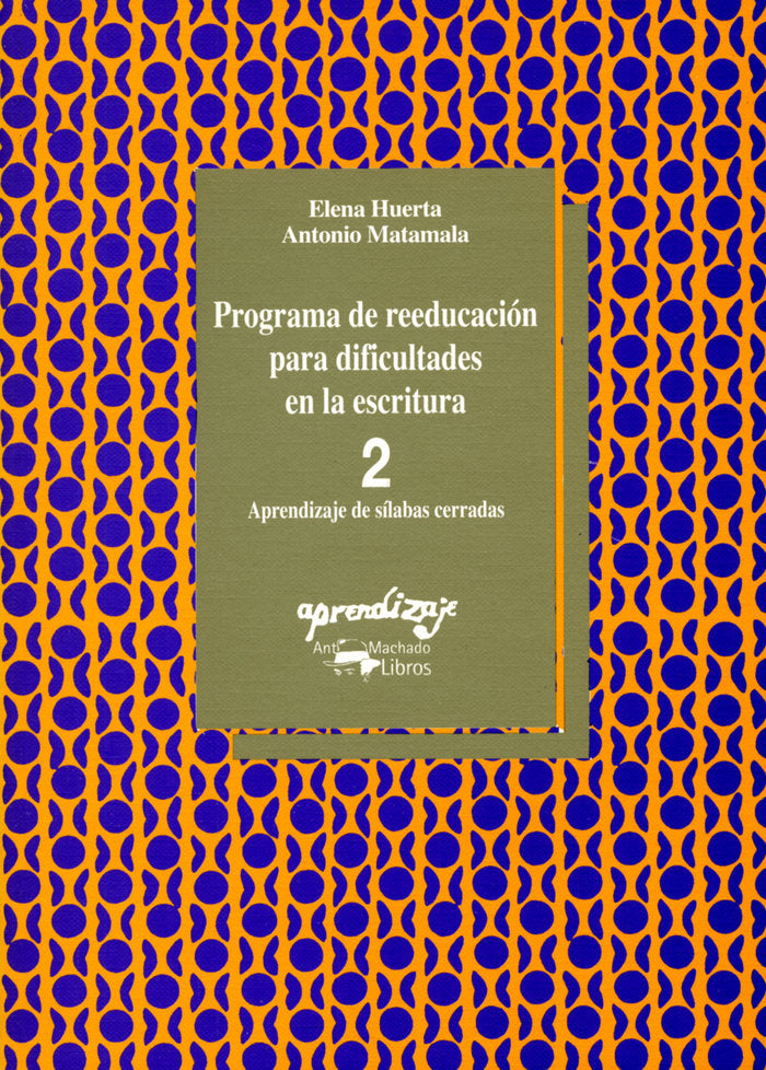 Programa de reeducación para dificultades en la escritura - 2, de Huerta, Elena | portada del libro