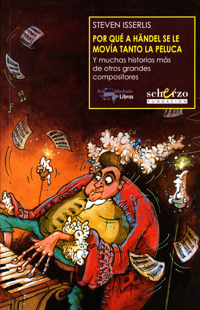 Por qué a Händel se le movía tanto la peluca, de Isserlis, Steven | portada del libro