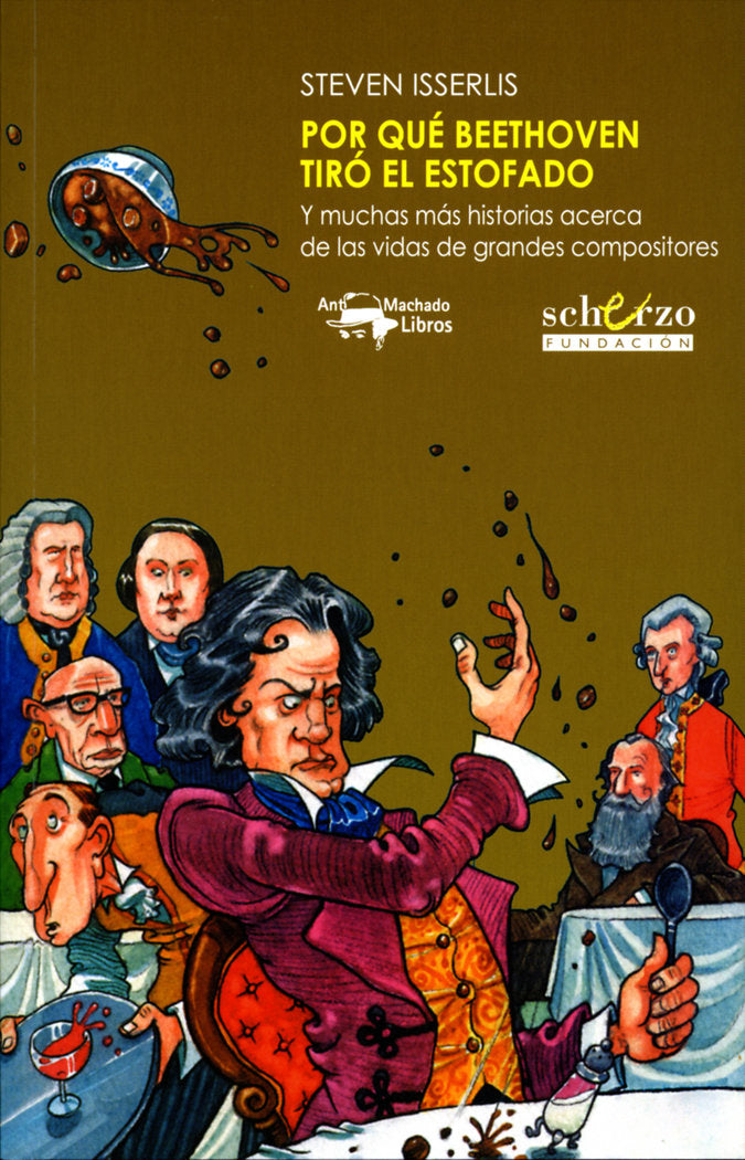 Por qué Beethoven tiró el estofado, de Isserlis, Steven | portada del libro