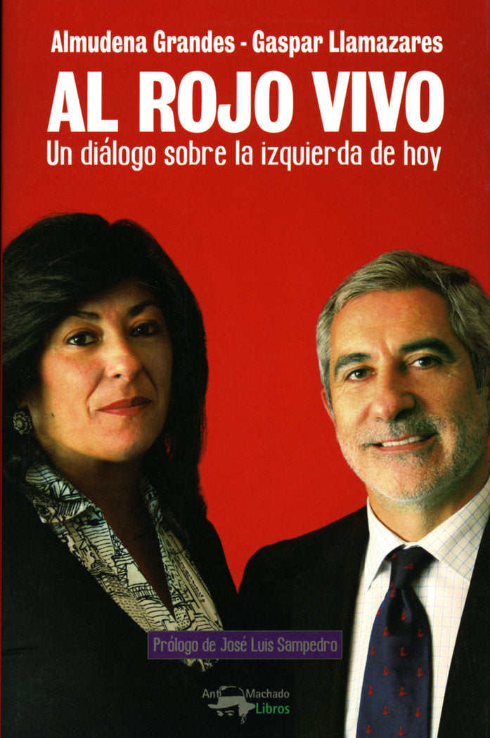 Al rojo vivo, de Grandes, Almudena | portada del libro