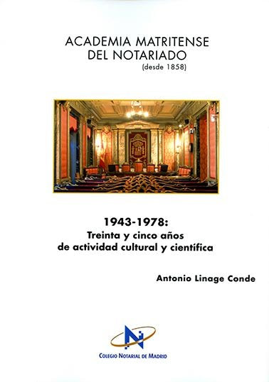 1943-1978: Treinta y cinco años de actividad cultural y científica, de ANTONIO LINAGE CONDE | portada del libro