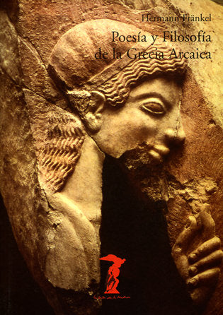 Poesía y Filosofía de la Grecia Arcaica, de Fränkel, Hermann | portada del libro