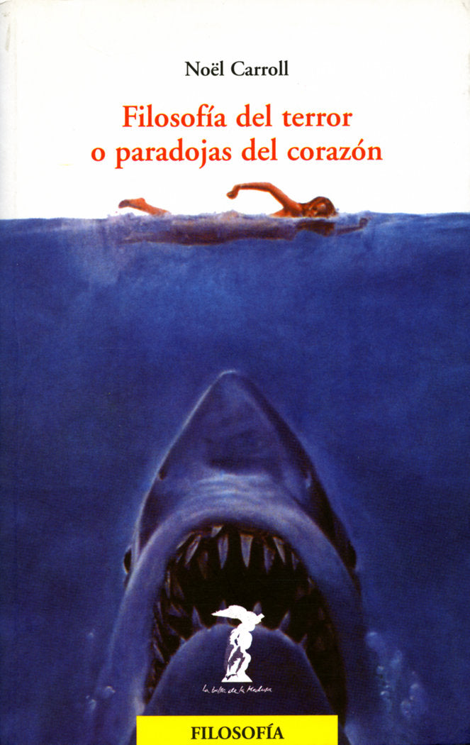 Filosofía del terror o paradojas del corazón, de Carroll, Noël | portada del libro