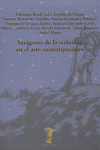 Imágenes de la violencia en el arte contemporáneo, de AA.VV. | portada del libro