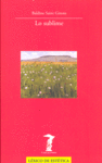 Lo sublime, de Saint Girons, Baldine | portada del libro