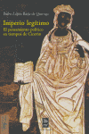 Imperio legítimo, de López Barja de Quiroga, Pedro | portada del libro