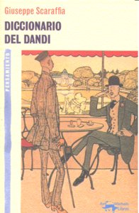 Diccionario del dandi, de Giuseppe, Scaraffia | portada del libro