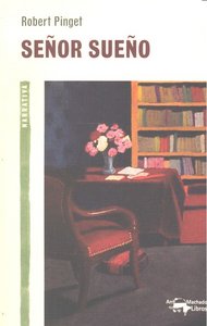 Señor Sueño, de Pinget, Robert | portada del libro
