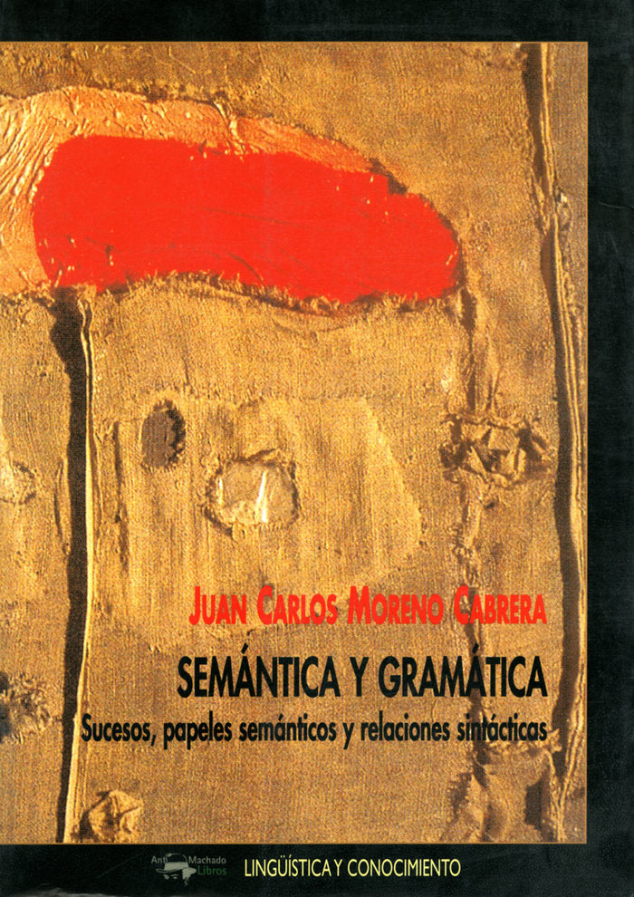 Semántica y gramática, de Moreno Cabrera, Juan Carlos | portada del libro