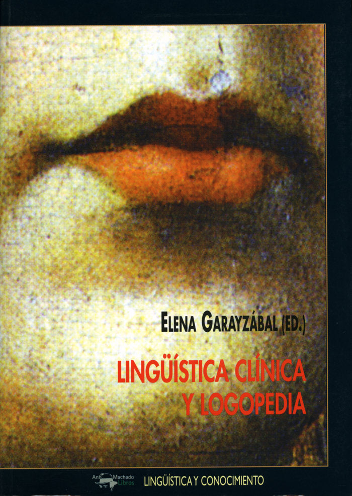 Lingüística clínica y logopedia, de Autores, Varios | portada del libro