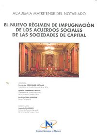 Nuevo régimen de impugnación de los acuerdos sociales de las sociedades de capital | portada del libro