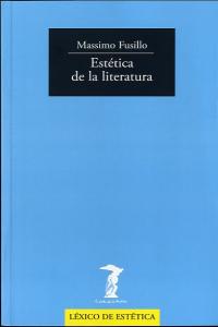 Estética de la literatura, de Fusillo, Massimo | portada del libro