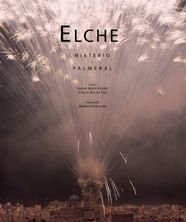 Elche. Misterio y palmeral, de MACIA VICENTE, GASPAR | portada del libro