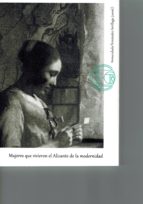 Mujeres que vivieron en el Alicante de la modernidad, de Inmaculada Fernández Arrillaga | portada del libro