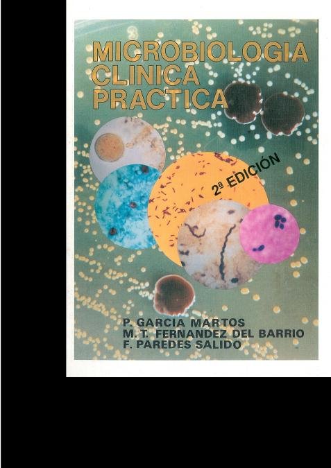 Microbiolog¡a cl¡nica práctica, de GARCIA MARTOS, PEDRO | portada del libro