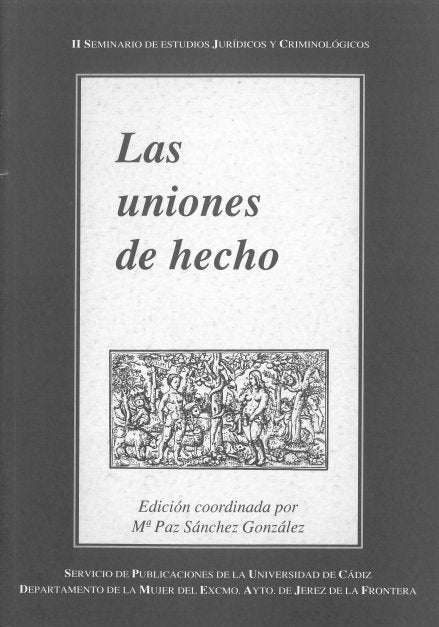 Uniones de hecho, las, de SANCHEZ GONZALEZ, Mª. PAZ | portada del libro