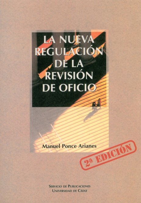 Nueva regulación de la revisión de oficio, la, de PONCE ARIANES, MANUEL | portada del libro