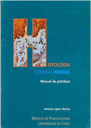 Histolog¡a general humana., de LOPEZ MUÑOZ | portada del libro