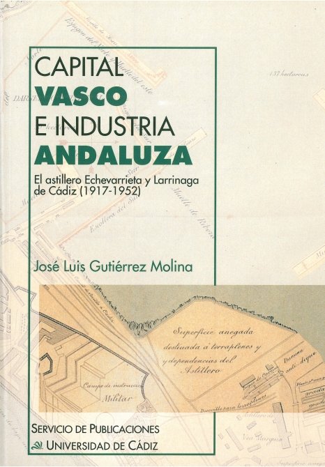 Capital vasco e industria andaluza, de GUTIERREZ MOLINA, JOSE LUIS | portada del libro