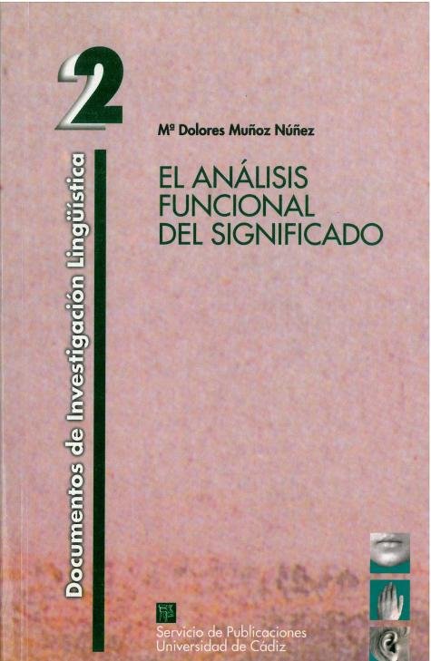 ANALISIS FUNCIONAL DEL SIGNIFICADO, EL, de MUÑOZ NUÑEZ, MARIA DOLORES | portada del libro