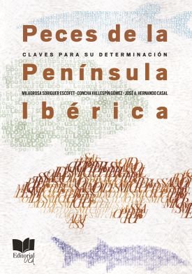 Peces de la península Ibérica, de Soriguer Escofet, Milagrosa | portada del libro