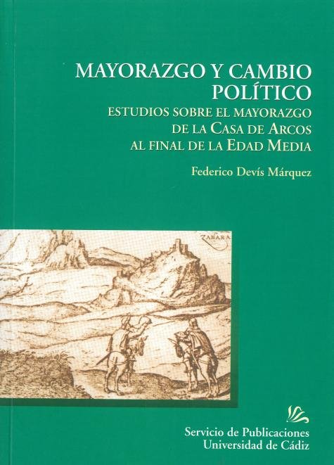 MAYORAZGO Y CAMBIO POLITICO, de DEVIS MARQUEZ, FEDERICO | portada del libro