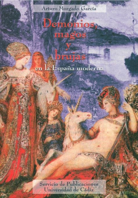 DEMONIOS, MAGOS Y BRUJAS, de MORGADO GARCIA, ARTURO | portada del libro