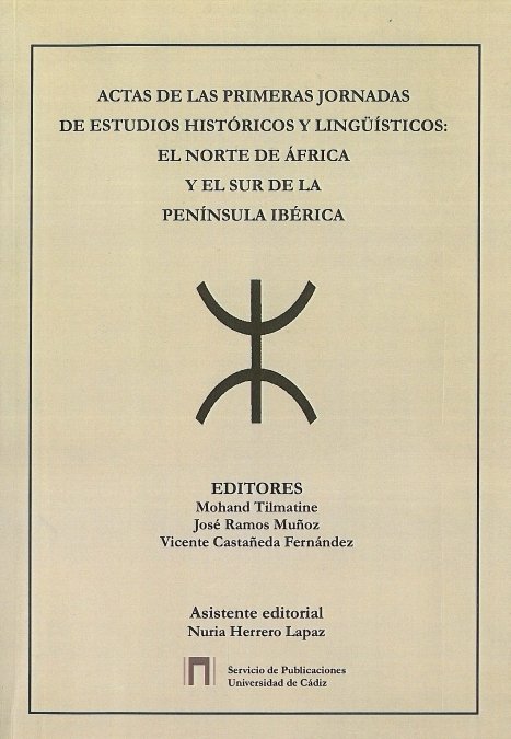 Actas I jornadas de estudios históricos y lingü¡sticos: norte de Africa y sur de la Pen¡nsula Ibéric, de RAMOS MUÑOZ | portad