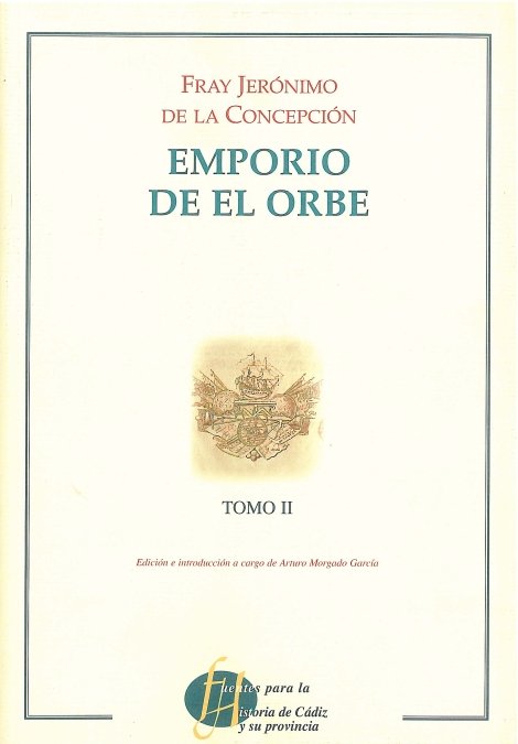 Emporio del Orbe. Tomo II, de FRAY JERONIMO DE LA CONCEPCION. | portada del libro