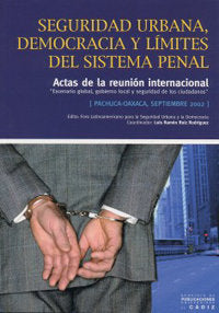 Seguridad urbana, democracia y l¡mites del sistema penal, de RUIZ RODRIGUEZ | portada del libro