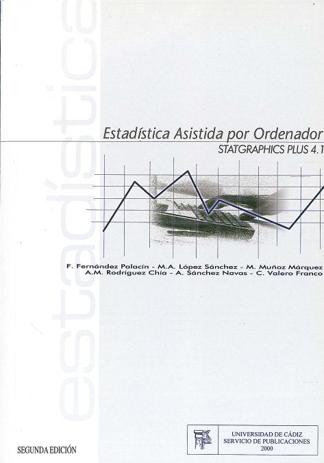 ESTADISTICA ASISTIDA POR ORDENADOR, STATGRAPHICS PLUS 4.1, de FERNANDEZ PALACIN | portada del libro