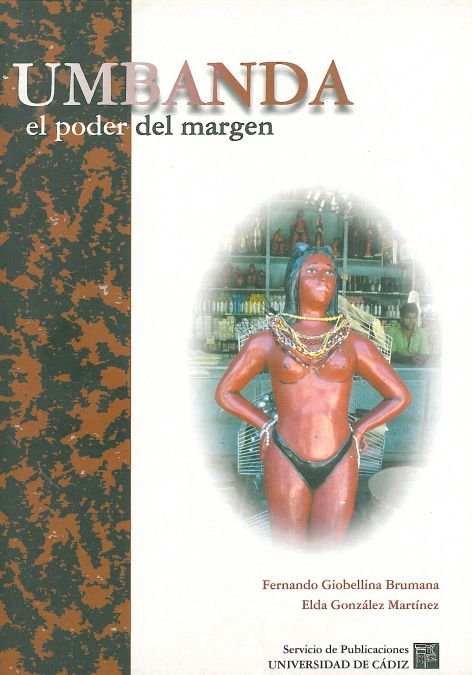 UMBANDA, EL PODER DEL MARGEN, de GIOBELLINA BRUMANA | portada del libro